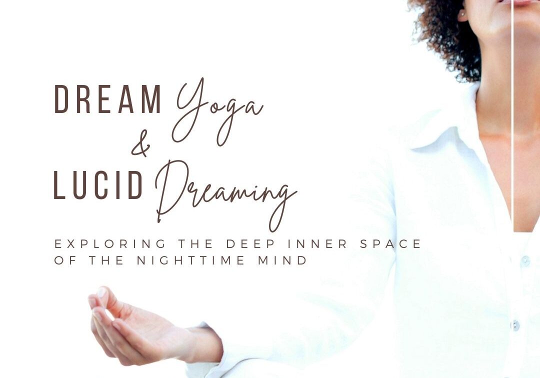 Dream Yoga Lucid Dreaming